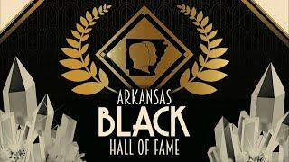 2024 Arkansas Black Hall of Fame Induction Ceremony & Show