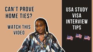 How to Show Home Ties During Your US F1 Student Visa Interview || F1 Visa Tips