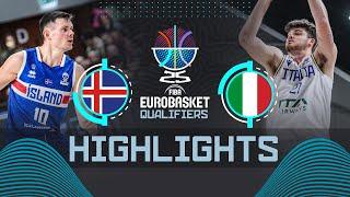 Iceland  vs Italy  | Highlights | FIBA EuroBasket 2025 Qualifiers