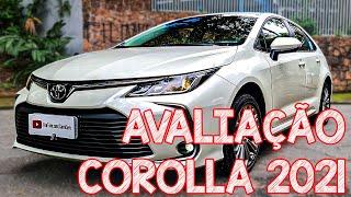 Avaliação Toyota Corolla XEI 2021 - Anda mais que um CIVIC! Como assim!?