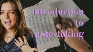 introduction to note-taking: why, how and what? • becoming a reader