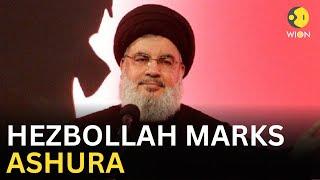 Hezbollah marks Ashura, Nasrallah expected to speak | WION LIVE