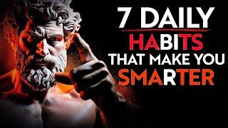 7 Everyday Habits That Make You SMARTER |StoicSales#motivation
