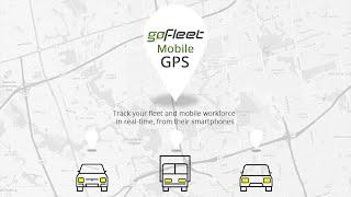 GoFleet Mobile GPS: Easily Track Drivers Using Their Smartphones