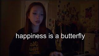 happiness is a butterfly by lana del rey (cover)