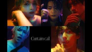 Kis-My-Ft2 /「Curtain call」Music Video