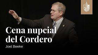 Cena nupcial del Cordero | Joel Beeke