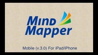 MindMapper Mobile for iPad/iPhone Overview