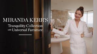 Miranda Kerr's Tranquility Collection with Universal Furniture | One Kings Lane