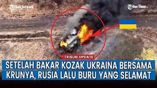 [FULL] Detik-detik Rusia Bakar Kendaraan Kozak dan Posisi Tentara Ukraina