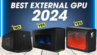 Best External GPU 2024 | The 5 Best External GPUs Review