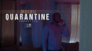 Mochii - Quarantine Freestyle (Official Music Video) [Created by @vesvisuals]