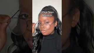 Office Siren Makeup