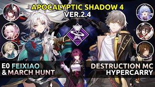 E0 Feixiao & E6 Destruction MC | Apocalyptic Shadow 4 | Honkai Star Rail 2.4