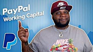 Get Paypal Working Capital In 2024 - $50,000 IN 6 MONTHS!!!