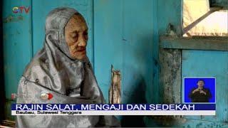 Rahasia Umur Panjang Nenek 110 Tahun di Baubau, Sulawesi Tenggara - BIS 01/05