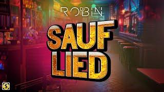 DJ Robin - Sauflied (Official Lyric Video)