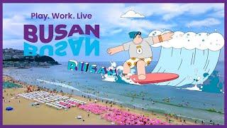 [Play.Work.Live] 부산의 다채로운 반전 매력에 Love Dive~ The Colorful Charms - Busan Tourism Branding