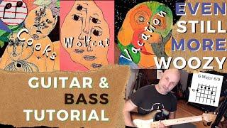 Still Woozy MEGA-Tutorial. How to play Cooks, Wolfcat & Vacation. With Guitar, Bass, Looping & Tabs.