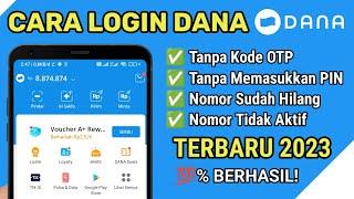 Cara Login DANA Tanpa Kode OTP dan Memasukkan PIN | Nomor Tidak Aktif / Hilang 100% BERHASIL!