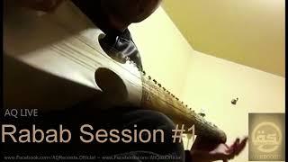 AQ Live Rabab Session 1