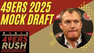 49ers 2025 Full Mock Draft