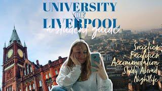 A Student Guide to the University of Liverpool // everything you need to know + my experiences