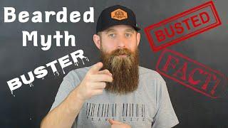 Bearded Myth Buster Ep.2!  Fact or Busted?!