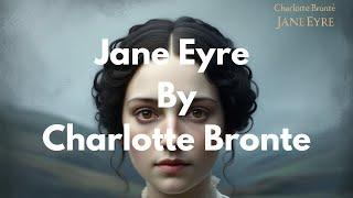 Jane Eyre By Charlotte Brontë Part 1 | Full Audiobook By Project Martinville