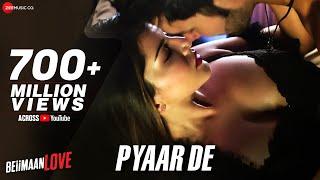 Pyaar De | Sunny Leone & Rajniesh Duggall | Ankit Tiwari | Beiimaan Love