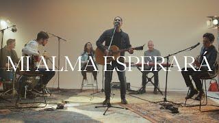 Mi Alma Esperará - Gracia Soberana Música (Video Oficial)