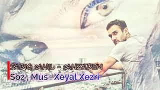 Sadiq Sahil şahzadəm super ifa 2017