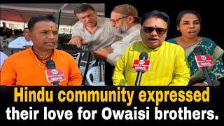 Hindu community expressed their love for Owaisi brothers. | BT NEWS