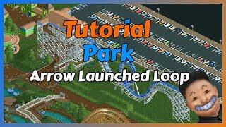 Arrow Launched Looper Tutorial! - OpenRCT2 Tutorial Park Episode 13