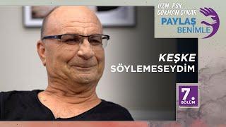 Mehmet Temel’i Hayatta En Çok Üzen Şey - Paylaş Benimle 7. Bölüm