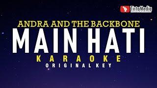 Main Hati Andra And The Backbone (Karaoke)