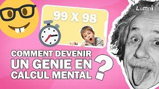 Comment devenir un génie du calcul mental ? | Logique ! | Lumni