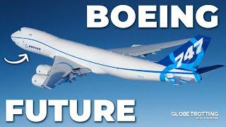 NEW AIRCRAFT? - The Future Of Boeing