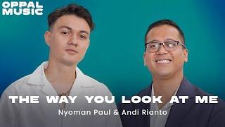Nyoman Paul & Andi Rianto - The Way You Look at Me live