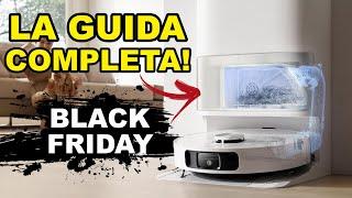 Robot Aspirapolvere e Lavapavimenti: GUIDA COMPLETA per il BLACK FRIDAY AMAZON 2024!