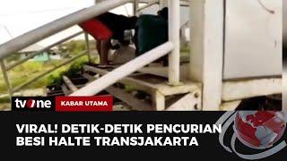 Dua Pria di Cakung Terekam Curi Besi di Halte Transjakarta | Kabar Utama tvOne