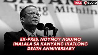Ex-Pres. Noynoy Aquino inalala sa kanyang ikatlong death anniversary | TELETABLOID