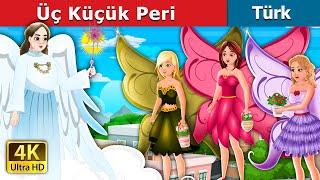 Üç Küçük Peri  | Three Little Fairies in Turkish | @TurkiyaFairyTales