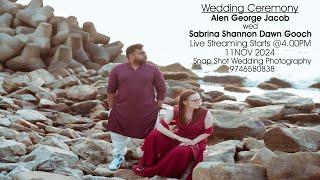 Wedding Ceremony | Alen George Jacob @ Sabrina Shannon Dawn Gooch | Live Starts @ 4.00PM |11.11.2024