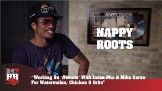 Nappy Roots - "Awnaw" With Jazze Pha & Mike Caren For Watermelon, Chicken & Gritz (247HH Exclusive)