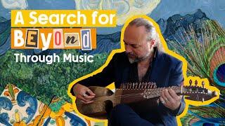 A SEARCH FOR BEYOND THROUGH MUSIC - Efrén López Sanz