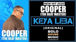 Cooper (The Beat Master) - Keya Leba (New Hit 2020)