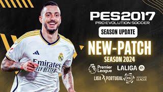 PES 2017 | Best Patch For PES 2017 Season 2024 For All PC - All Updates (Download & Install)