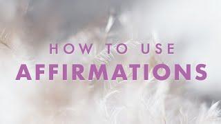 How to use affirmations | Building Mindset for Positive Energy