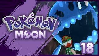 Let's Play Pokemon Moon w/ MagicActivatr - Episode 18 - "#SquadGoals"